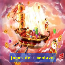 jogos de 1 centavo na blaze